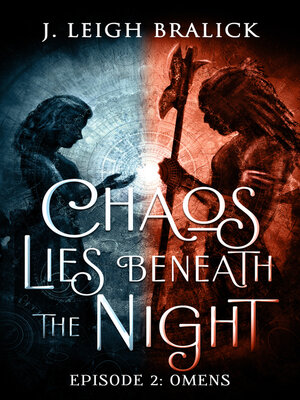 cover image of Chaos Lies Beneath the Night, Episode 2